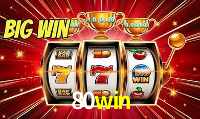 80win Bônus - Pacote R$5.000 + VIP